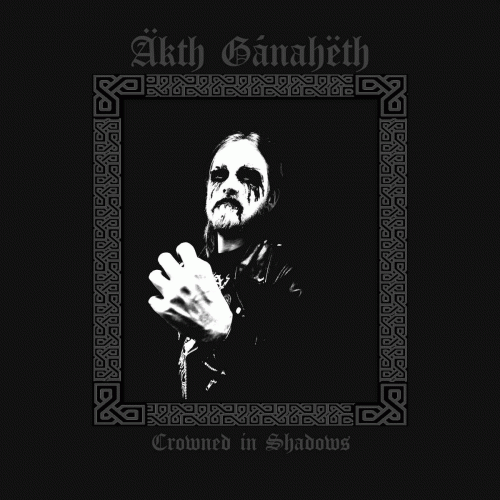 Akth Ganaheth : Crowned in Shadows